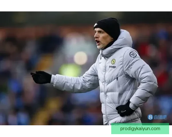 图赫尔球队重建能力持续提升，引发外界关注与期待